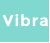 Vibra